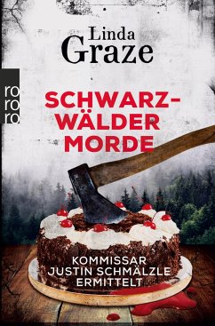 Schwarzwälder Morde / Schwarzwald-Krimi Bd.2 von Rowohlt TB. / Rowohlt Taschenbuch Verlag
